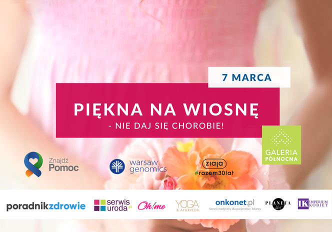 Piękna na Wiosnę - nie daj się chrobie 